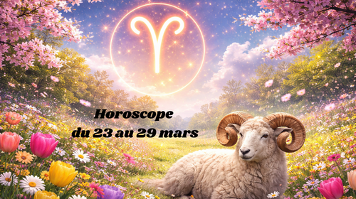horoscope du 23 au 29 Mars